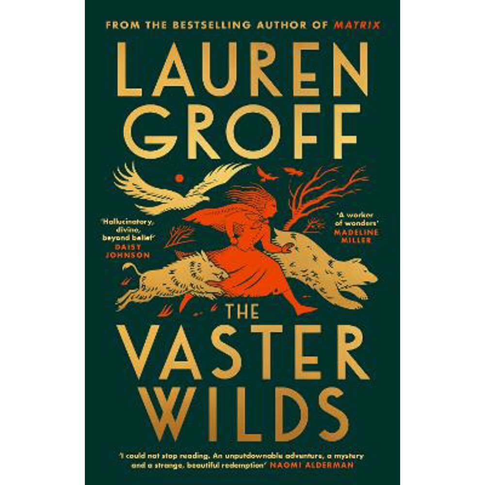 The Vaster Wilds (Hardback) - Lauren Groff